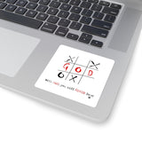 Tic-Tac-Toe Inspirational: Square Stickers