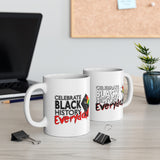 Celebrate Black History Combo Inspirational: Beverage Mug 11oz
