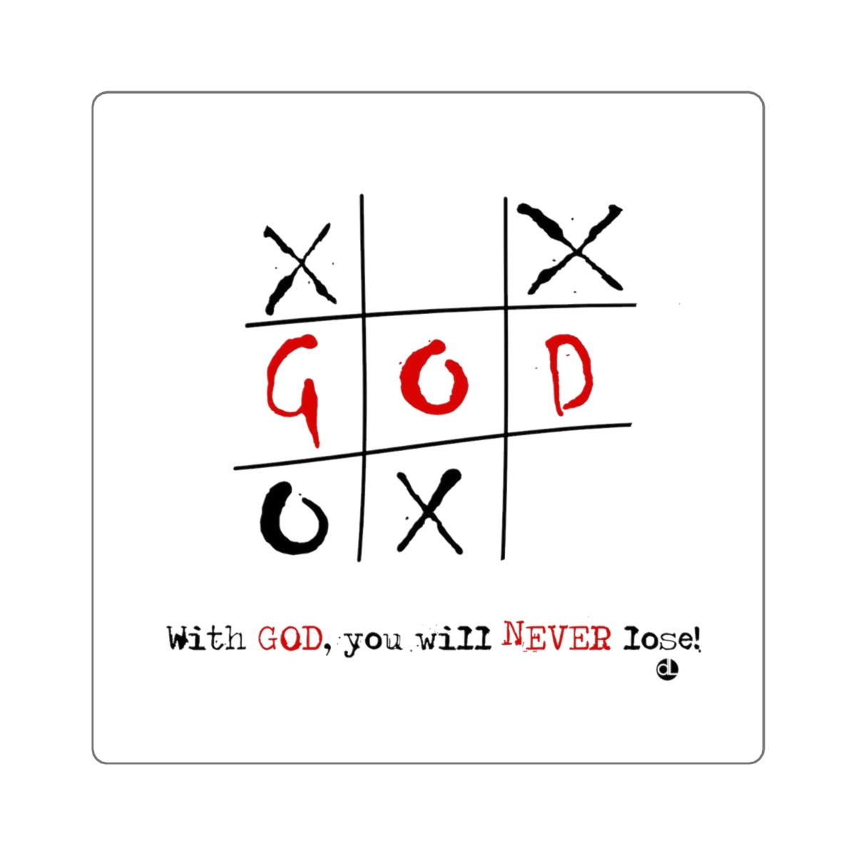 Tic-Tac-Toe Inspirational: Square Stickers