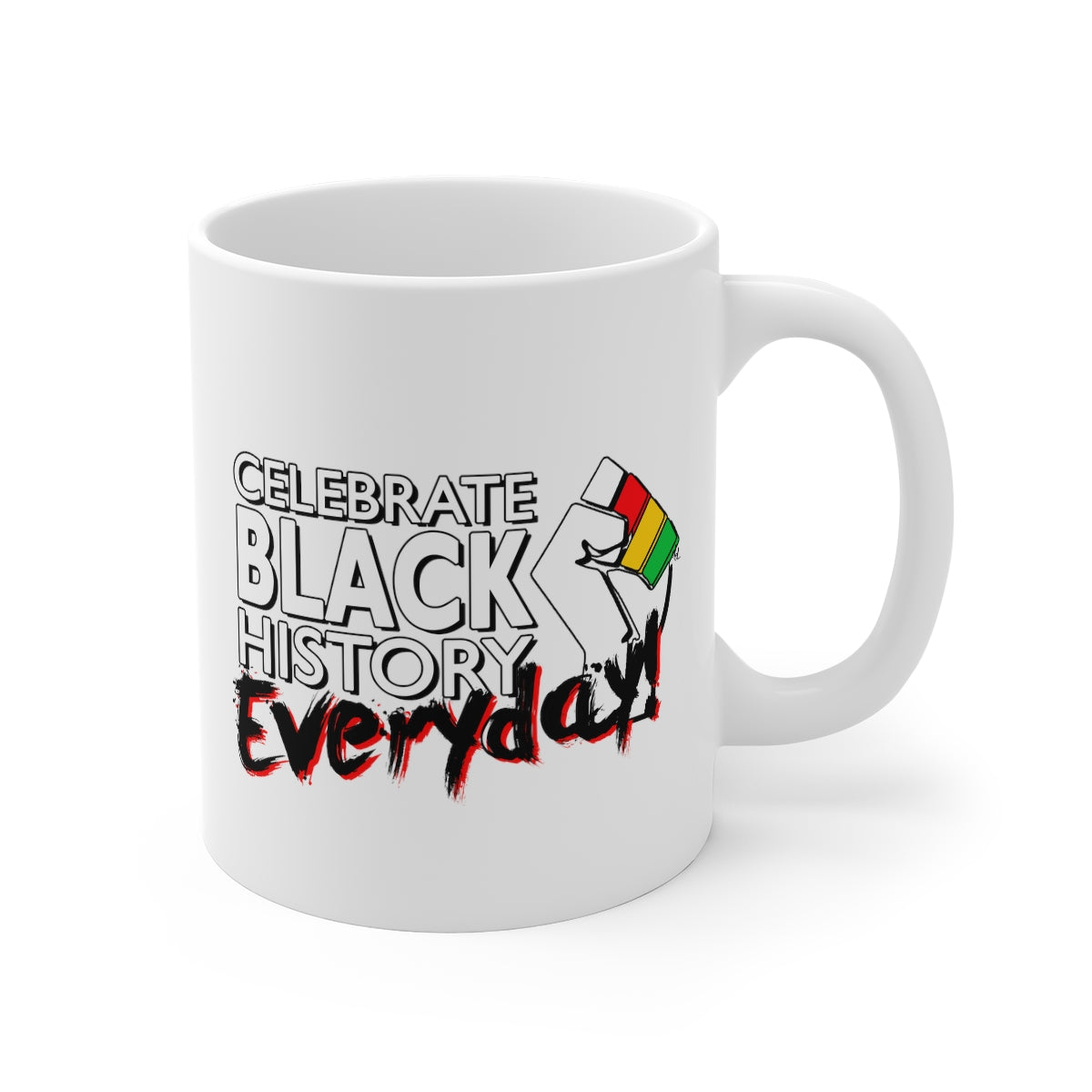 Celebrate Black History Combo Inspirational: Beverage Mug 11oz