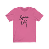 Embrace Unity Inspirational: Black Lettering Unisex Short Sleeve Tee