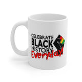 Celebrate Black History Combo Inspirational: Beverage Mug 11oz