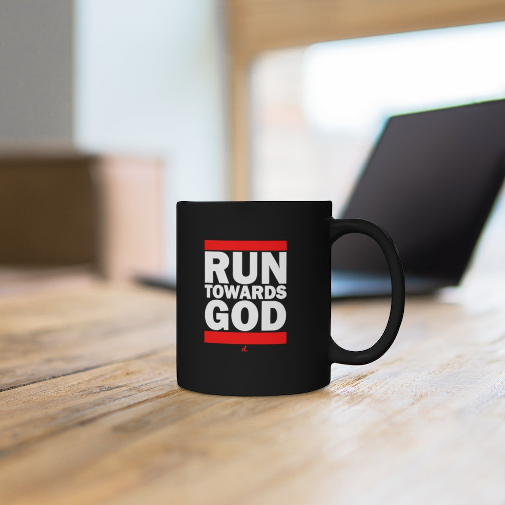 Run Towards God: Inspirational Black mug 11oz