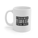 Spiritual Content: Beverage Mug 11oz