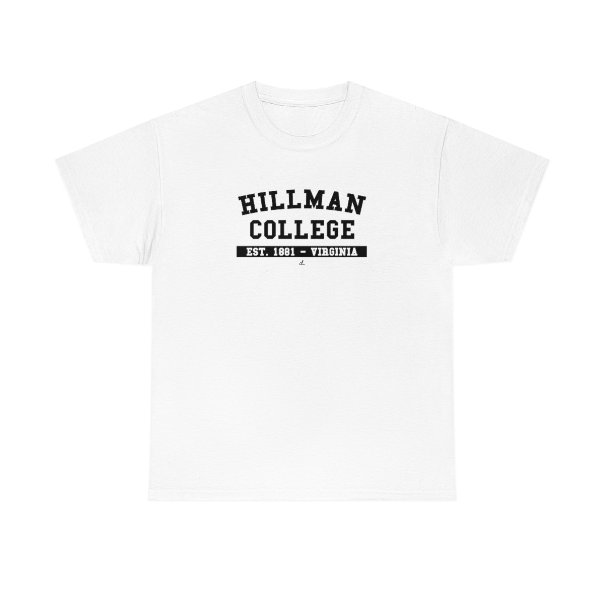Hillman College: Black Lettering Unisex Short Sleeve Tee
