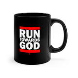 Run Towards God: Inspirational Black mug 11oz
