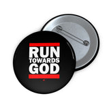 Run Towards God Inspirational Pin Buttons