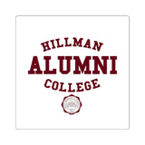 Hillman Alumni: Square Stickers